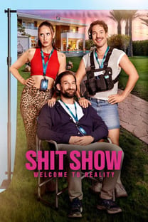 Shit Show - Welcome to Reality – Poster