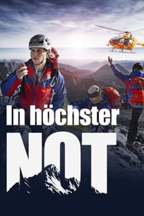 In höchster Not – Bergretter im Einsatz – Poster