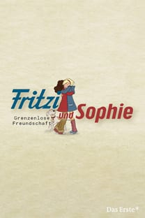 Fritzi und Sophie – Grenzenlose Freundschaft – Poster