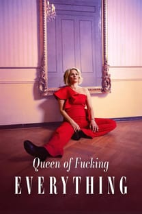 Queen of Fucking Everything – Poster