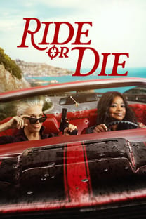 Ride or Die – Poster
