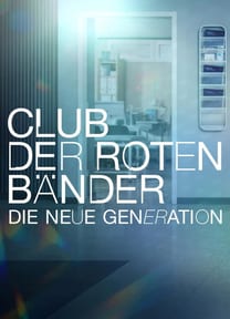 Club der roten Bänder - Die neue Generation – Poster