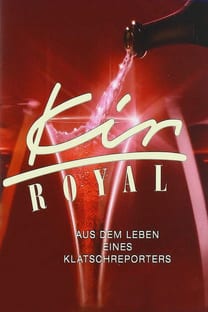 Kir Royal – Poster