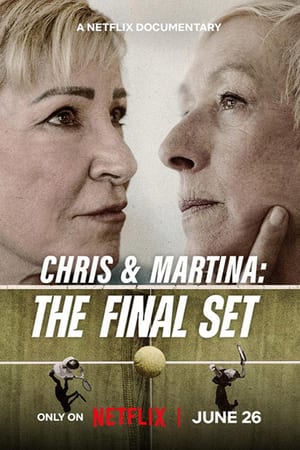 Chris & Martina – The Final Set