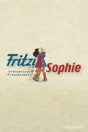 Fritzi und Sophie – Grenzenlose Freundschaft