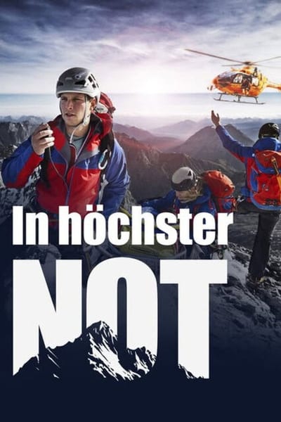 In höchster Not – Bergretter im Einsatz – Poster
