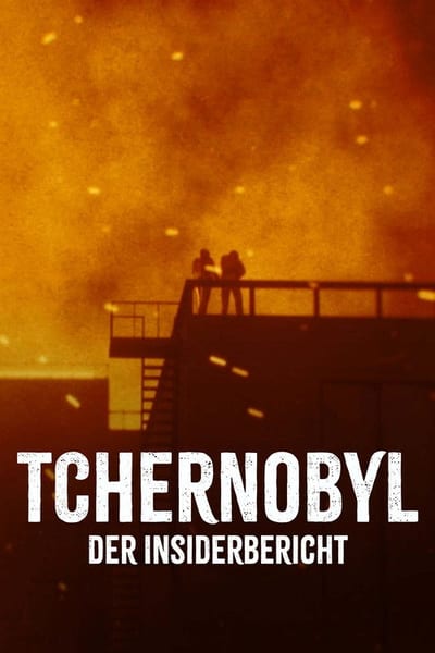 Tschernobyl – Der Insiderbericht – Poster