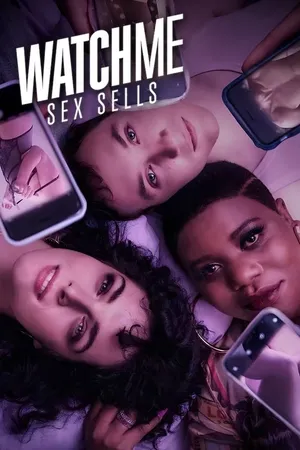 Watch Me – Sex Sells