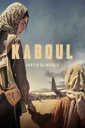 Kabul – Flucht aus der Hölle